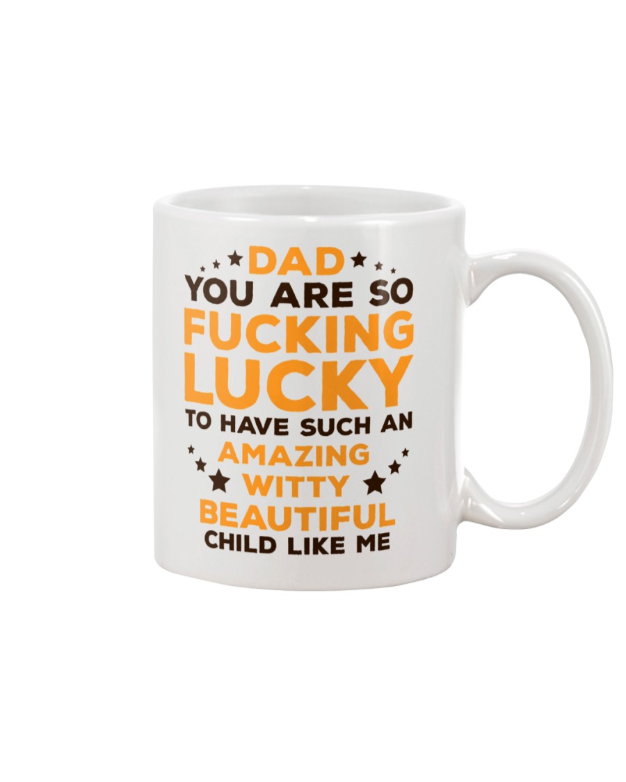 Lucky To Have Mug