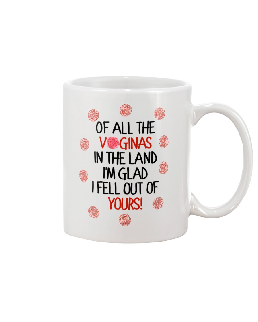 Of All Vaginas In Lands Mug