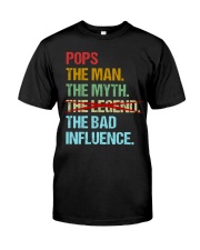 Pops Legend Bad Influence Classic T-Shirt front