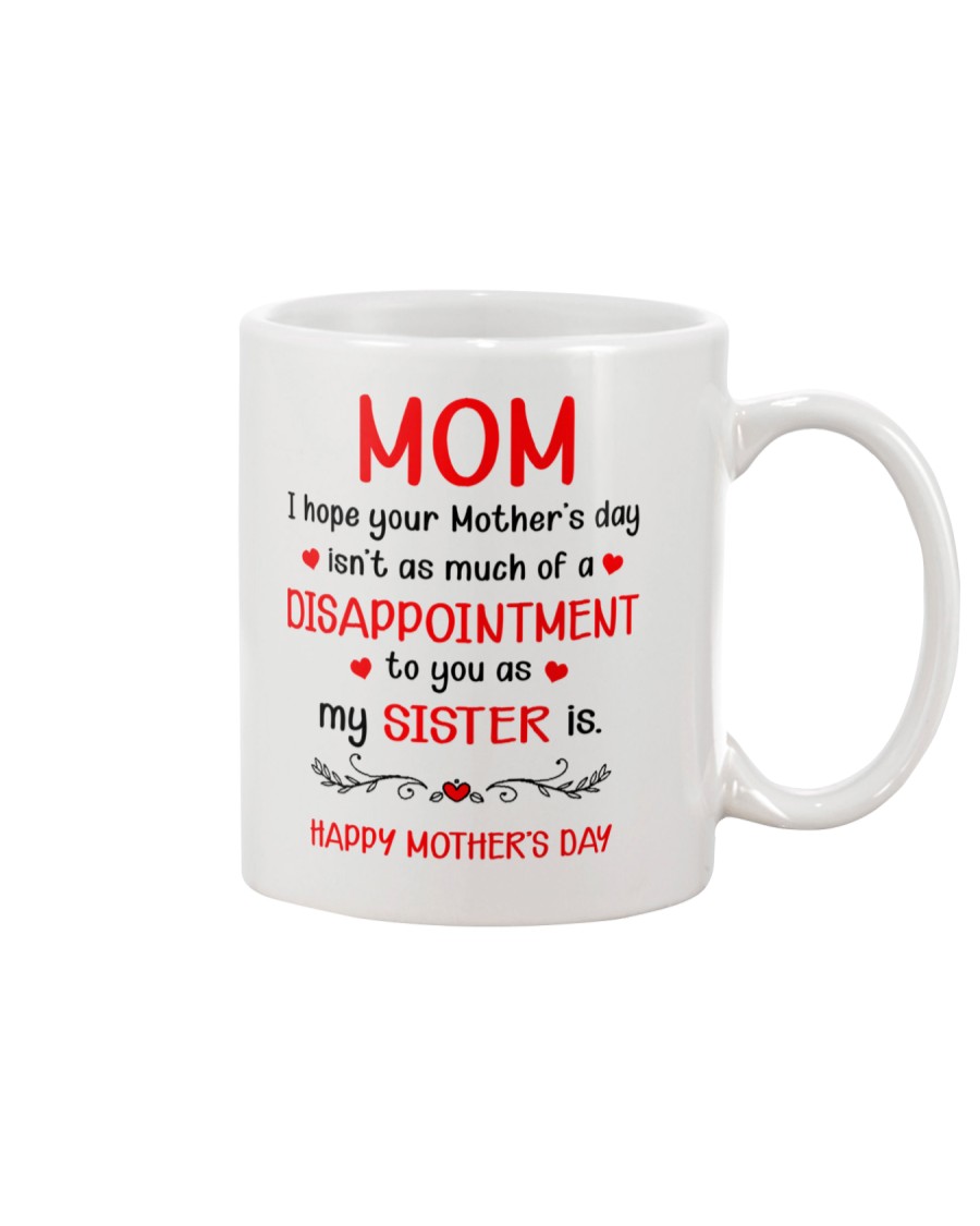 A Disappointment To You Mug