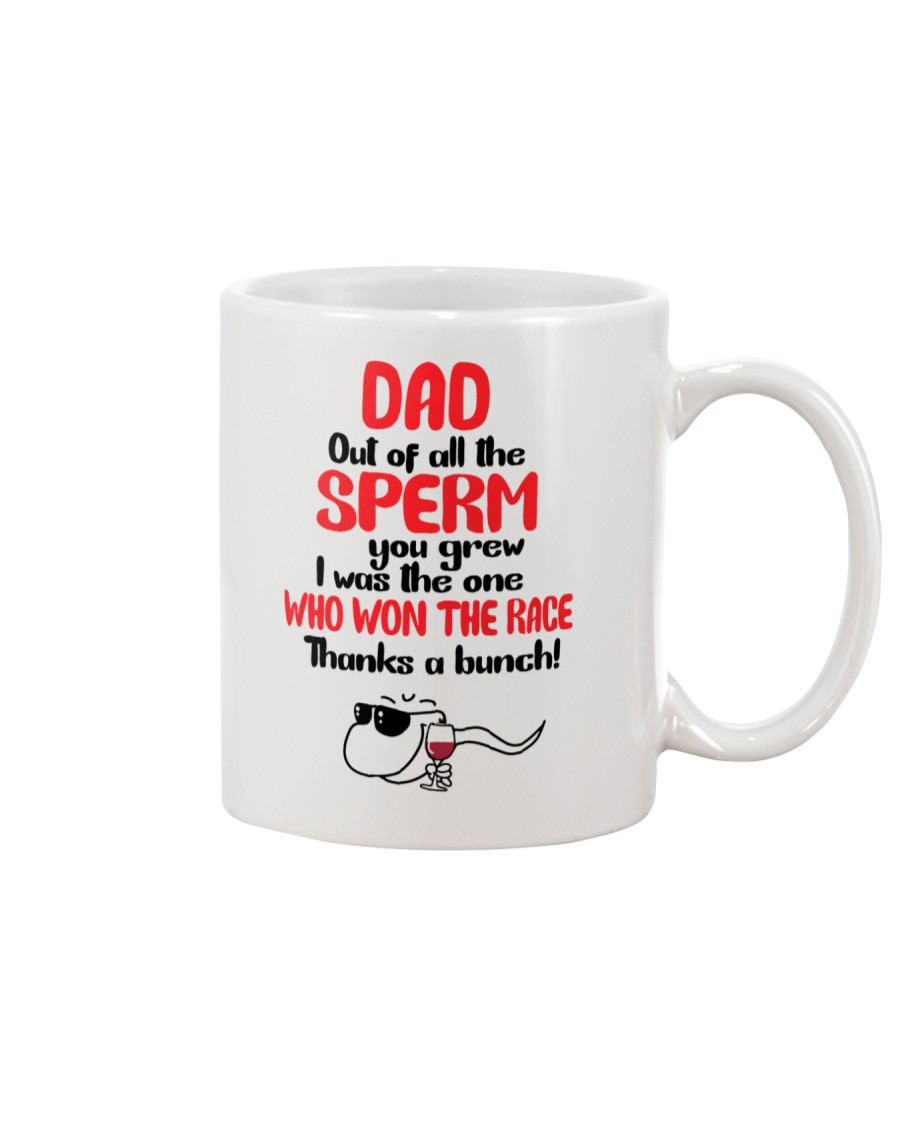 Out Of All The Sperm Mug