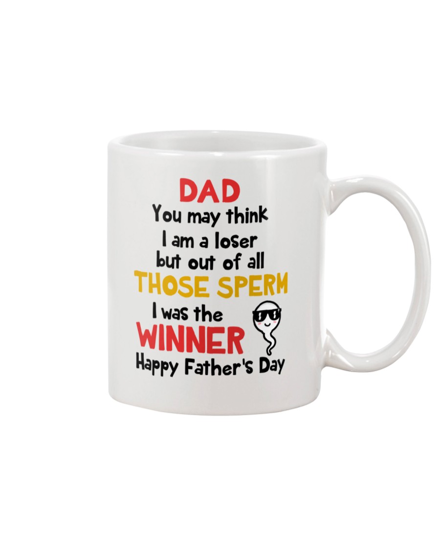 Winner Out Of All Those Sperm Mug