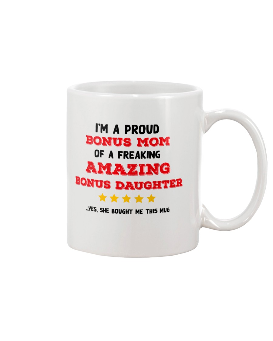 A Proud Bonus Mom Mug