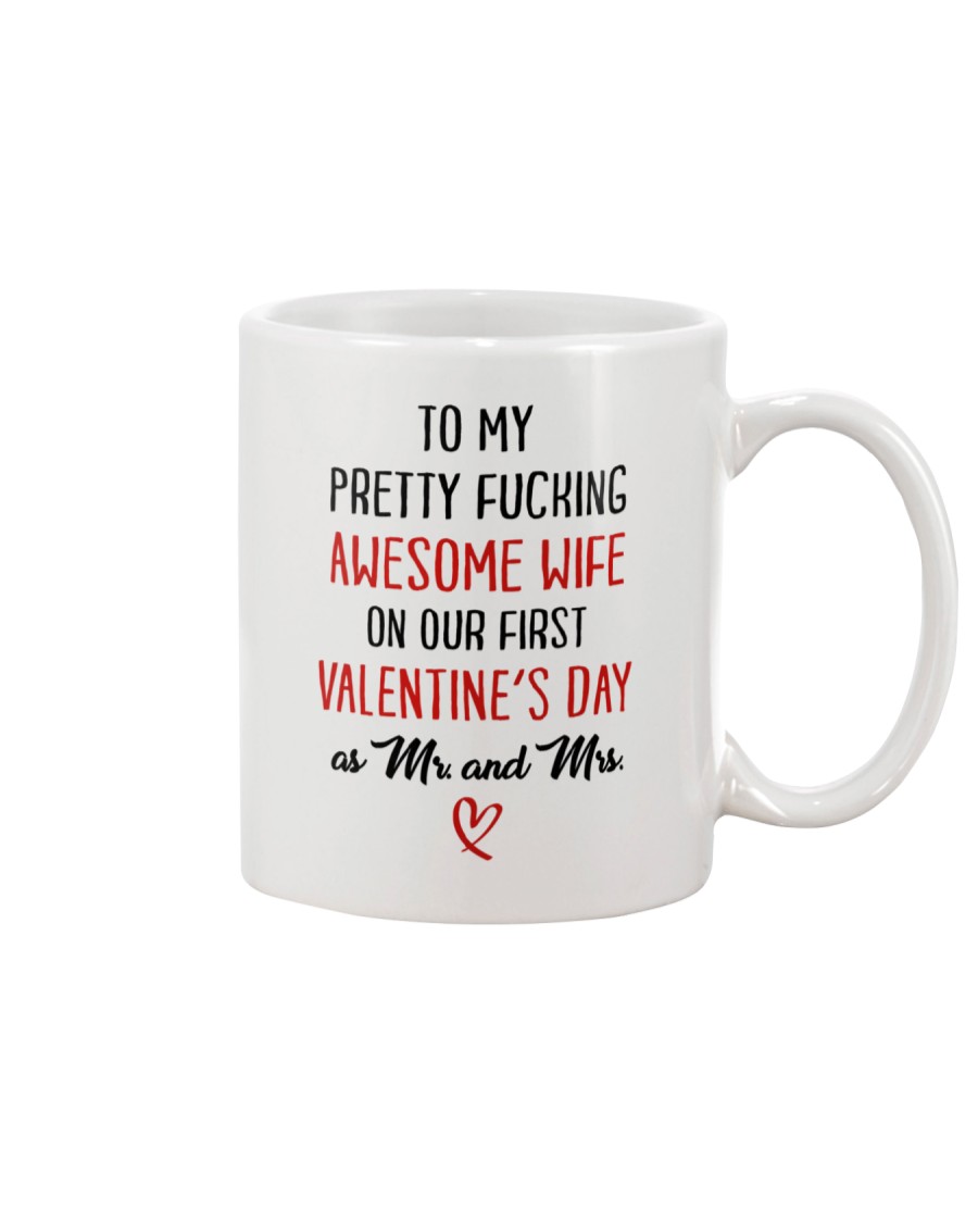 Pretty Awesome Wife First Valentine Mug