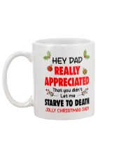 Appreciated That You Didn't Let Me Starve To Death Mug back