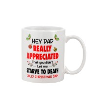 Appreciated That You Didn't Let Me Starve To Death Mug front
