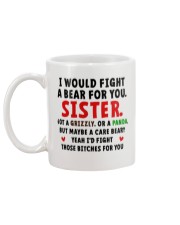 I Would Fight A Bear For You Sister Mug back