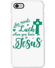 Who Need Luck Have Jesus Phone Case thumbnail