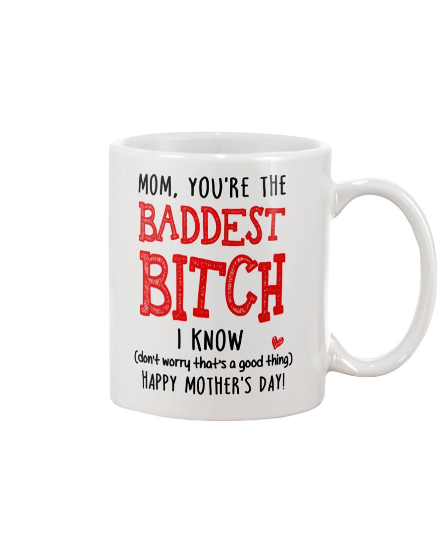 The Baddest Bitch Mug