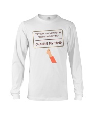 Change My Mind Long Sleeve Tee thumbnail