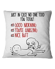 In case No One Told You Today Square Pillowcase thumbnail