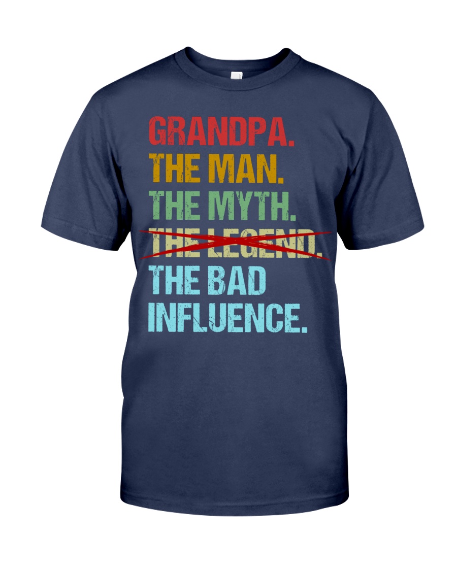 Grandpa Legend Bad Influence Premium Fit Mens Tee