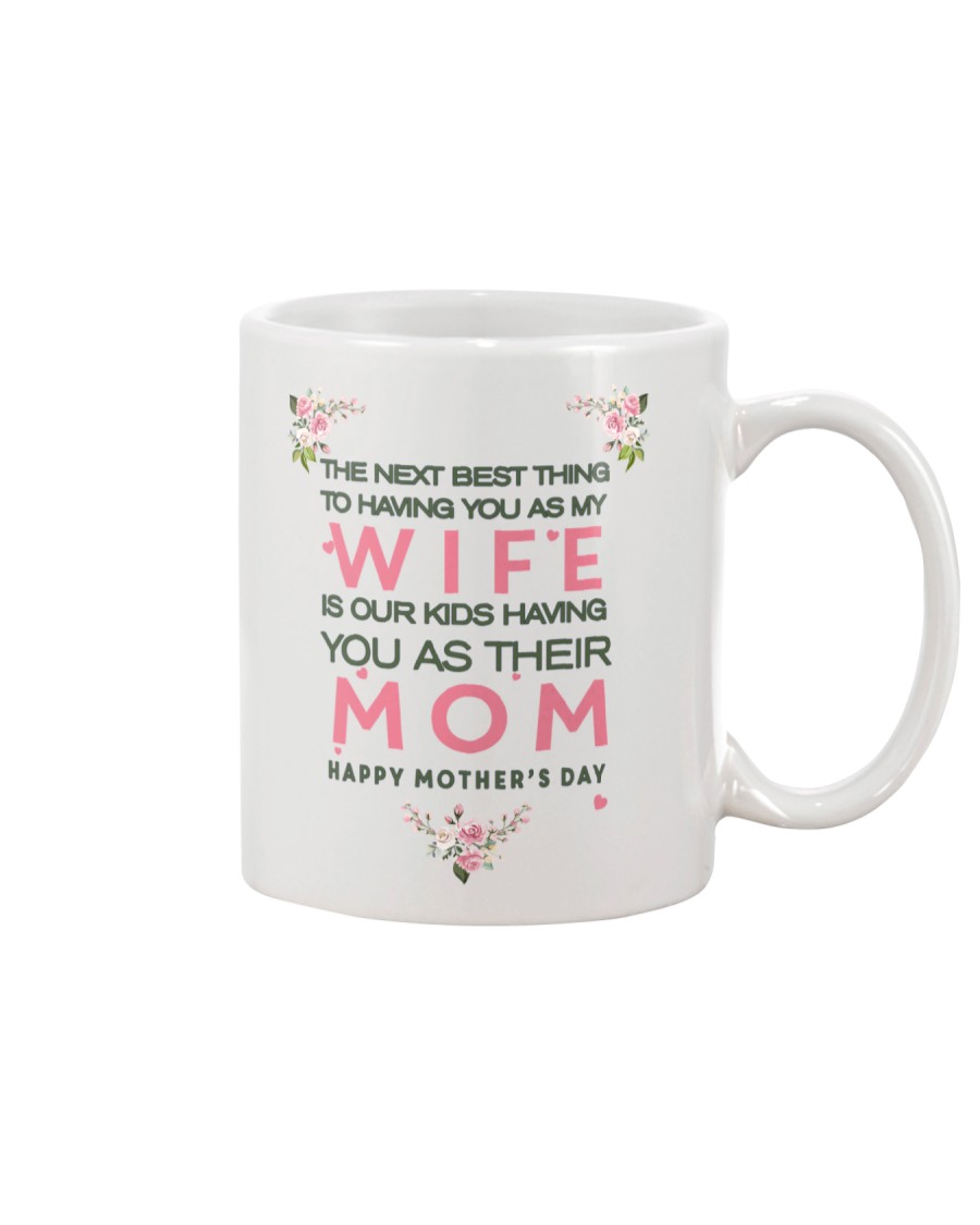 Our Kids Having You As Their Mom Mug