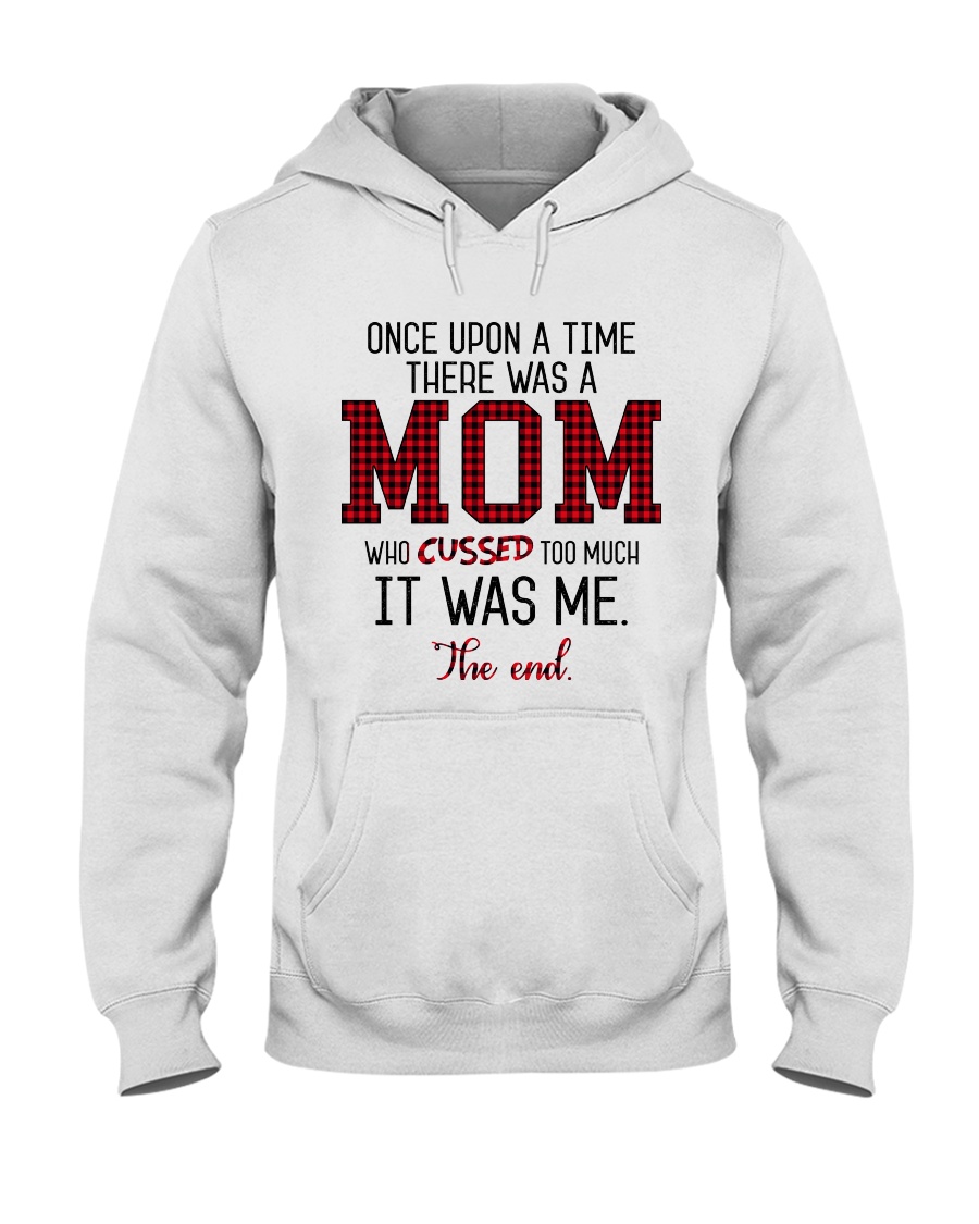 Once Upon A Mom Cuss Hooded Sweatshirt
