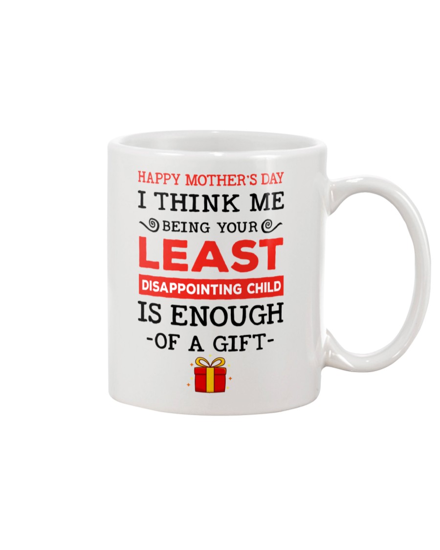 Me Being Your Least Disappointing Mug