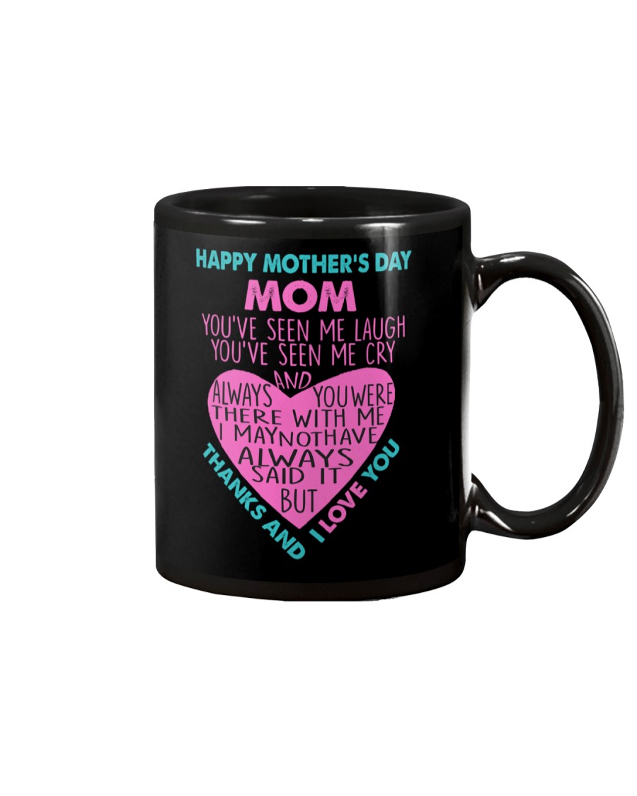 Seen Me Laugh Cry Mug
