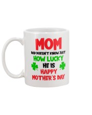 Dad Doesn't Know How Lucky He Is Mug back
