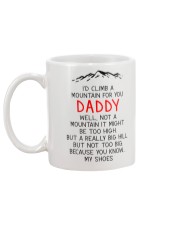 Climb A Mountain For Daddy Mug back
