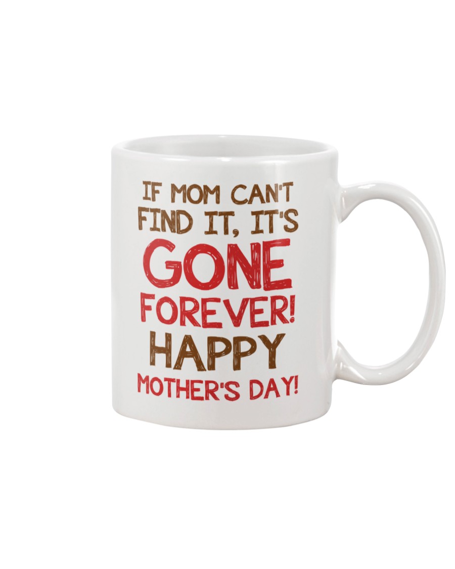 Mom Can't Find It Mug