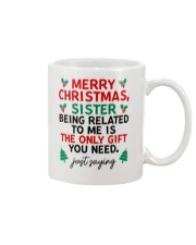 Being Related To Me Is The Only Gift You Need Mug front