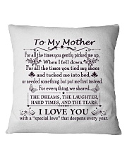 To My Mother Square Pillowcase thumbnail