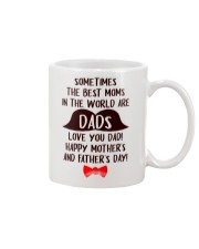 Sometimes Best Moms Are Dads Mug front