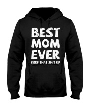Best Mom Ever Keep Up Hooded Sweatshirt thumbnail