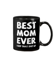 Best Mom Ever Keep Up Mug thumbnail