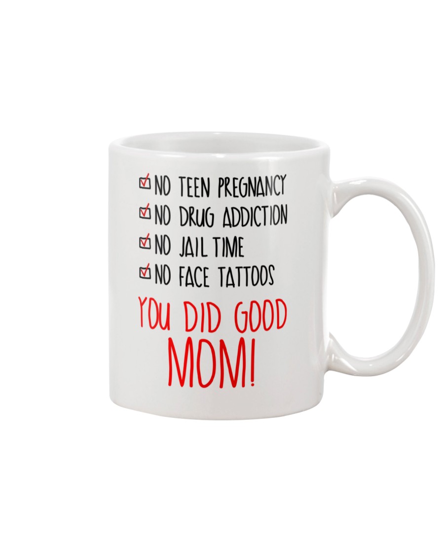 You Did Good Mom Mug
