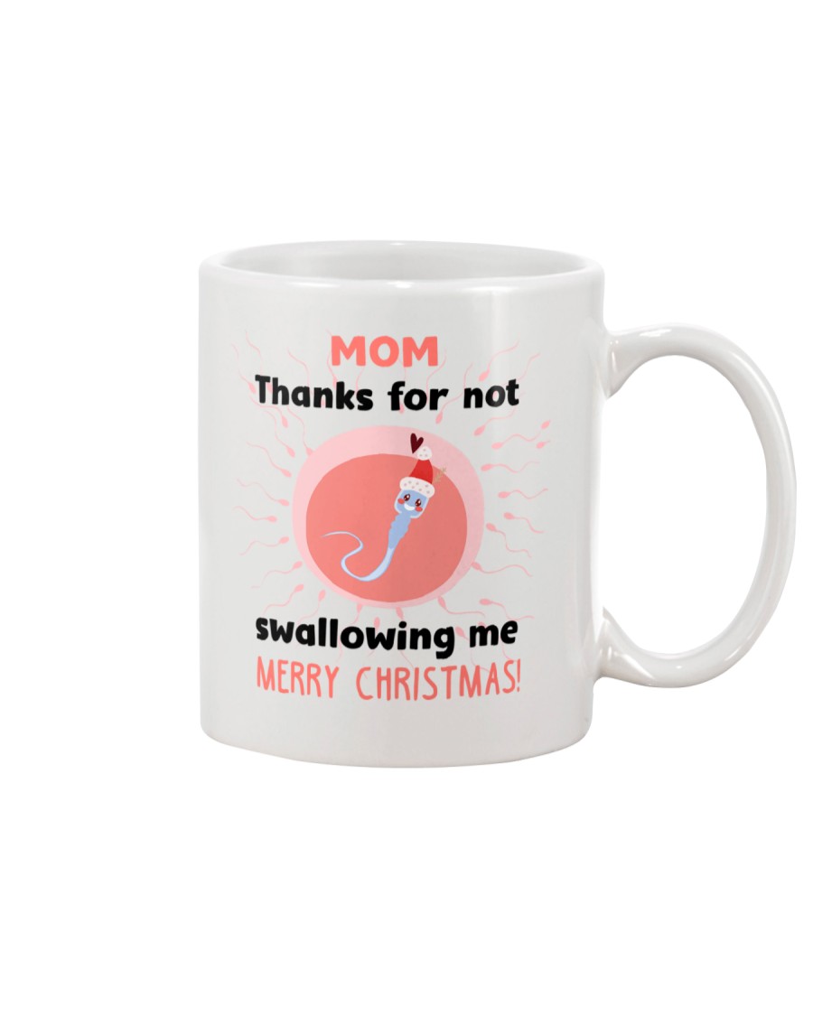 Thanks For Not Swallowing Me Mug