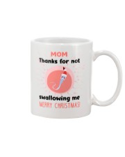 Thanks For Not Swallowing Me Mug front