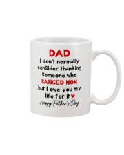 I Owe You My Life For It Mug front
