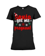 Santa Got Me Pregnant Premium Fit Ladies Tee front