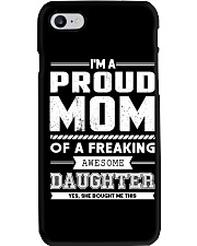 Proud Mom Of Freaking Awesome Daughter Phone Case thumbnail
