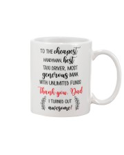 Thank Dad I Turned Out Awesome Mug front