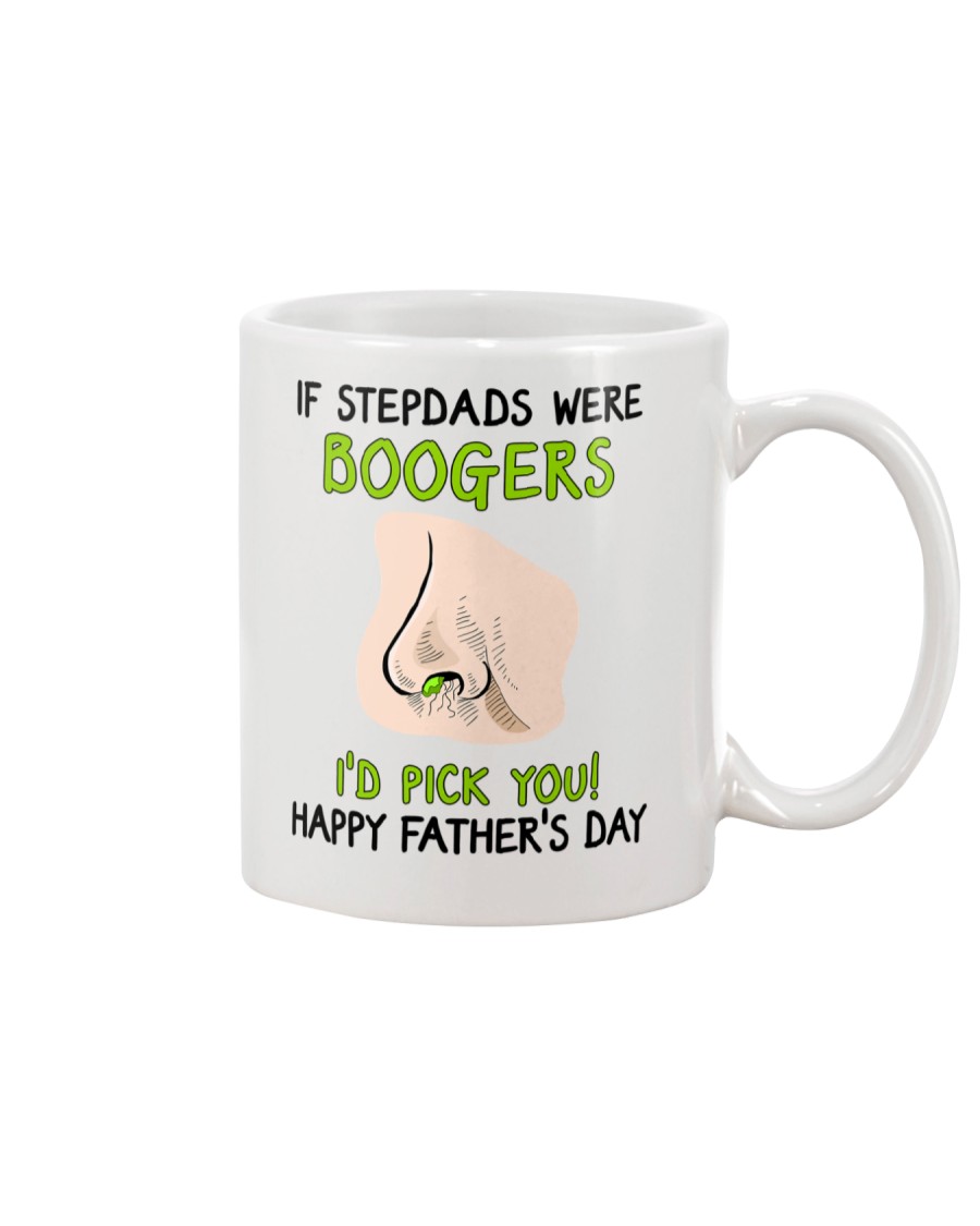 If Stepdads Were Boogers Mug