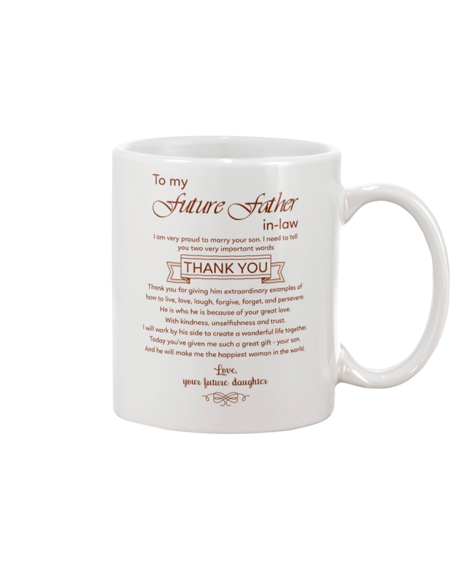 To My Future Father-in-law Mug