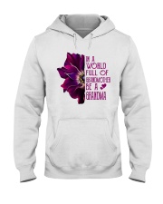 Be A Grandma Hooded Sweatshirt thumbnail