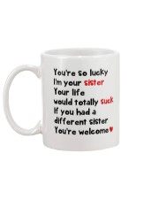 You're Lucky I'm Your Sister Mug back