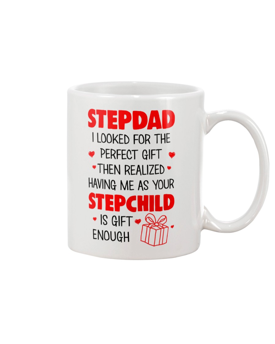 Your Stepchild Is Gift Enough Mug