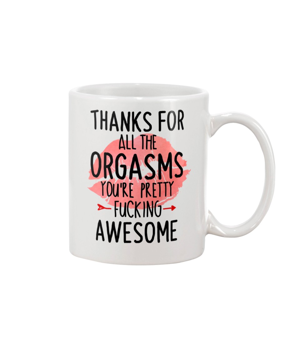 Awesome Thanks For Orgasms Mug