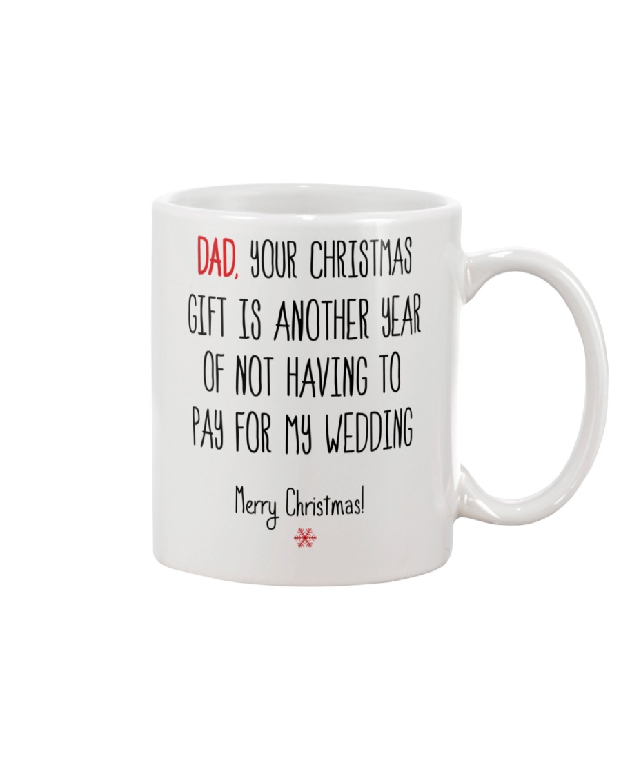 Dad your christmas gift Mug