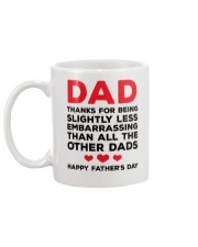Less Embarrasing Than Other Dads Mug back