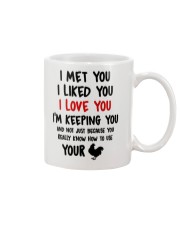 I Love You Because You Know How To Use Your Cock Mug front
