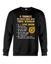 5 Things About Dog Mom Crewneck Sweatshirt thumbnail