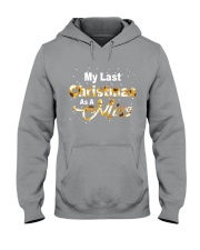 MY LAST CHRISTMAS AS A MISS Hooded Sweatshirt thumbnail