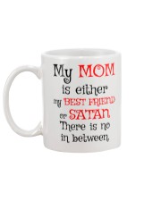 Mom Best Friend Or Satan Mug back