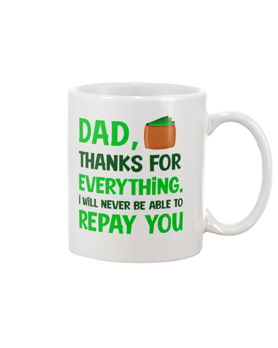 Never Be Able To Repay You Mug