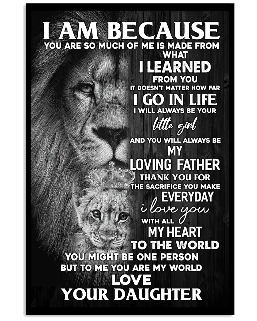 Because You Are Dad 11x17 Poster