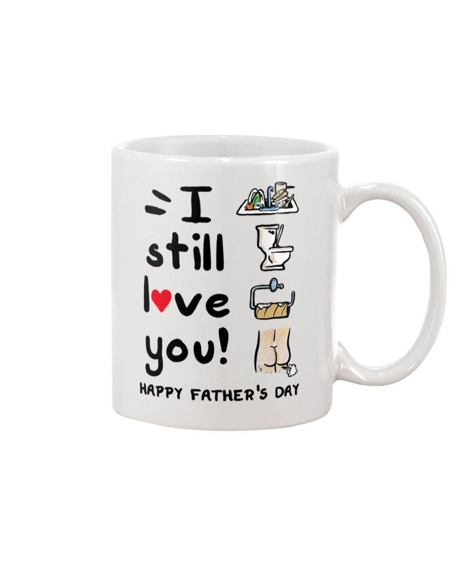 I Still Love You Mug